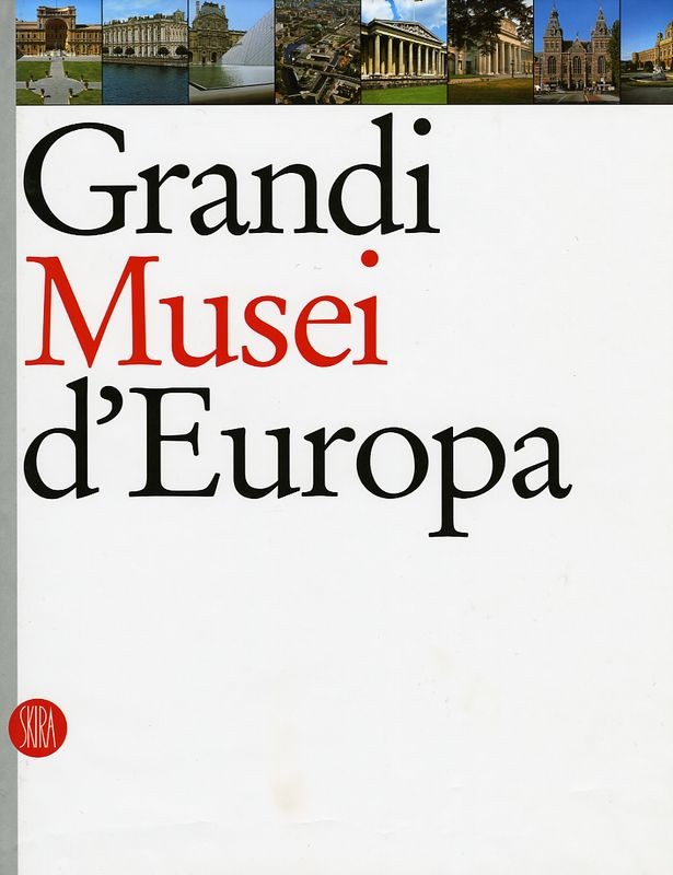 GRANDI MUSEI D'EUROPA