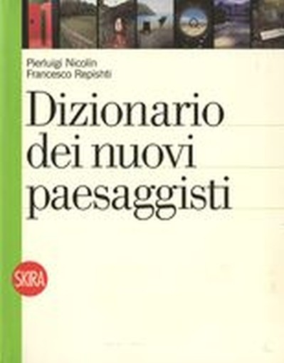 DIZIONARIO DEI NUOVI PAESAGGISTI