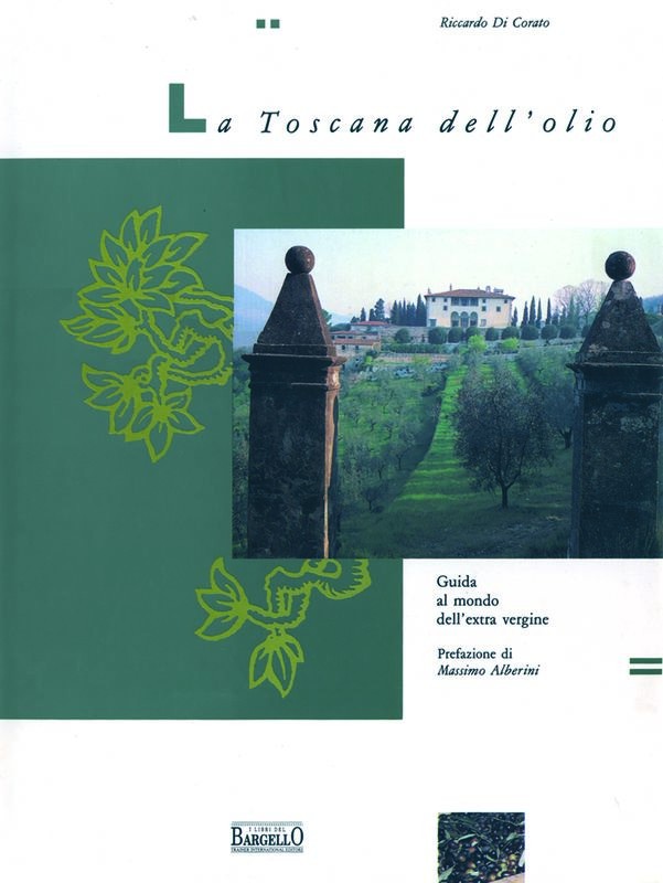 TOSCANA DELL'OLIO (LA)