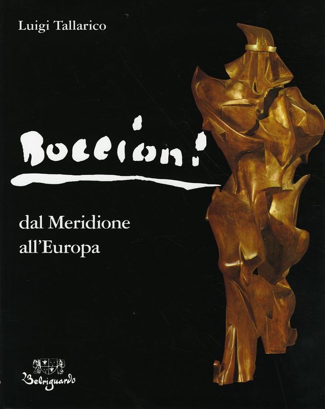 BOCCIONI DAL MERIDIONALE ALL'EUROPA