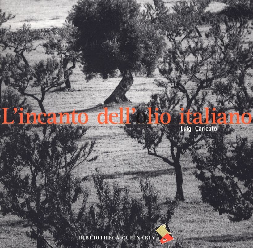 INCANTO DELL'OLIO ITALIANO (L')
