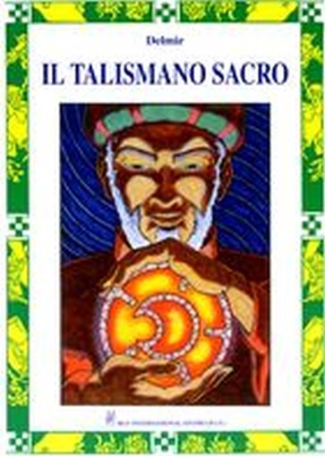 TALISMANO SACRO (IL)