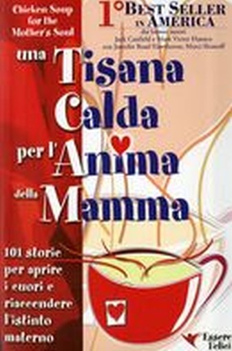 TISANA CALDA PER L'ANIMA DELLA MAMM