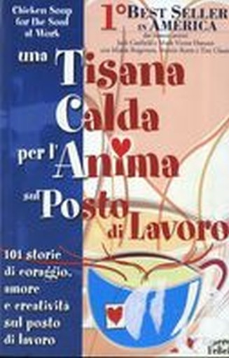 TISANA CALDA PER L'ANIMA SUL POSTO aa.vv