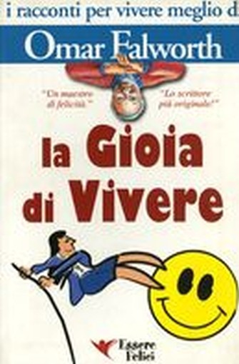 GIOIA DI VIVERE (LA)