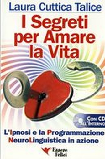 SEGRETI PER AMARE LA VITA + CD