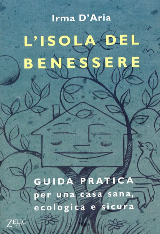 ISOLA DEL BENESSERE (L')