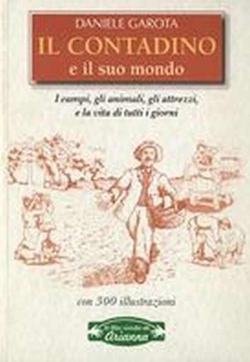 CONTADINO E IL SUO MONDO (IL) Garota Daniele