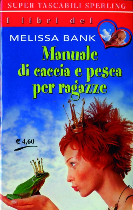MANUALE DI CACCIA E PESCA PER RAGAZ