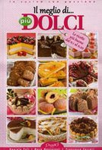 MEGLIO DI PIU' DOLCI (IL)