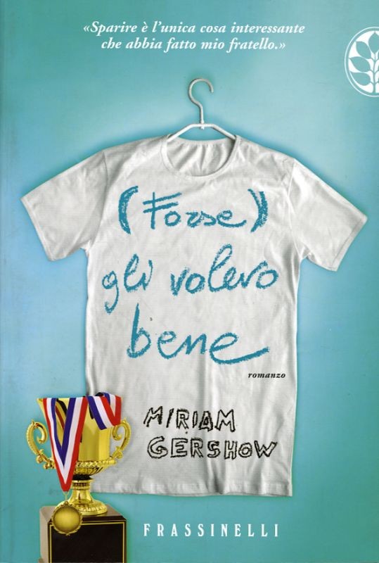 FORSE GLI VOLEVO BENE