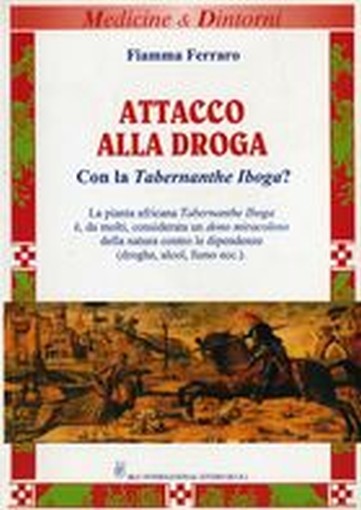 ATTACCO ALLA DROGA Ferraro Fiamma