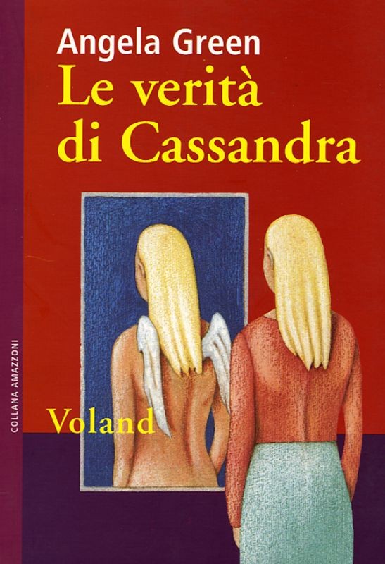 VERITA' DI CASSANDRA (LE)