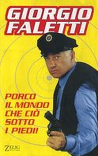 PORCO IL MONDO CHE CIO'SOTTO I PIED