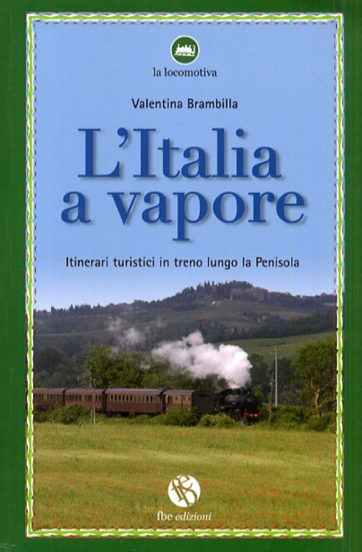 ITALIA A VAPORE (L')