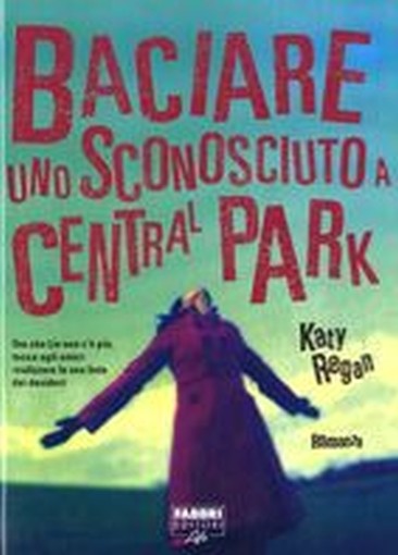 BACIARE UNO SCONOSCIUTO A CENTRAL P Regan Katy