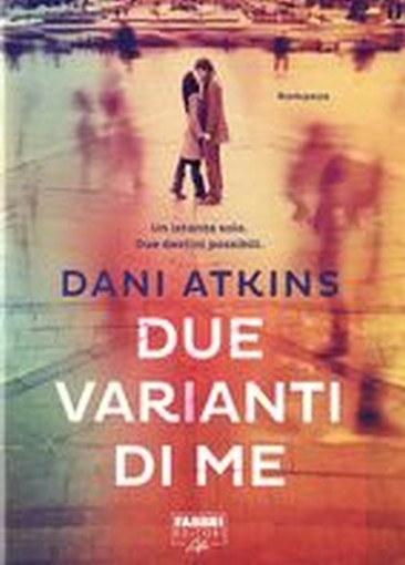 DUE VARIANTI DI ME Atkins Dani