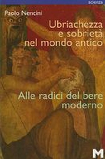 UBRIACHEZZA E SOBRIETA' NEL MONDO A
