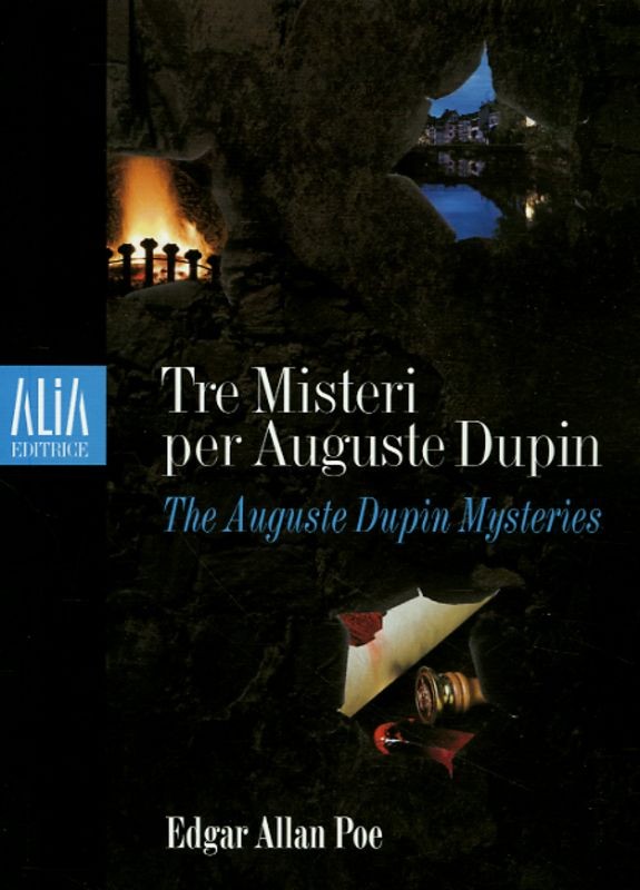 TRE MISTERI PER AUGUSTE DUPIN