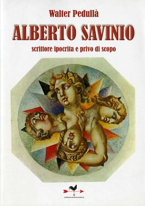ALBERTO SAVINIO SCRITTORE IPOCRITA
