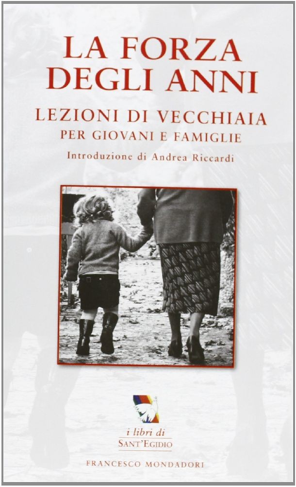 FORZA DEGLI ANNI (LA) aa.vv