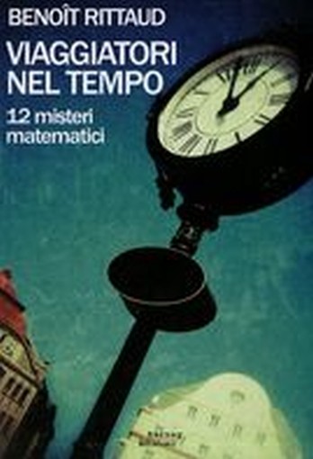 VIAGGIATORI NEL TEMPO