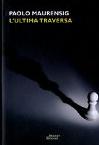ULTIMA TRAVERSA (L')