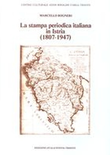 STAMPA PERIODICA ITALIANA IN ISTRIA