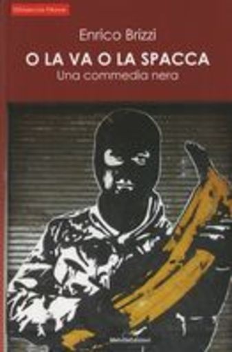 O LA VA O LA SPACCA Brizzi Enrico