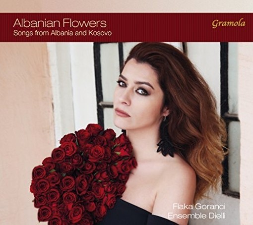 Albanian Flowers - Canti dall'Albania e dal Kosovo  GORANCI FLAKA  m-sop