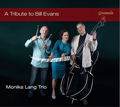 A Tribute to Bill Evans  MONIKA LANG TRIO