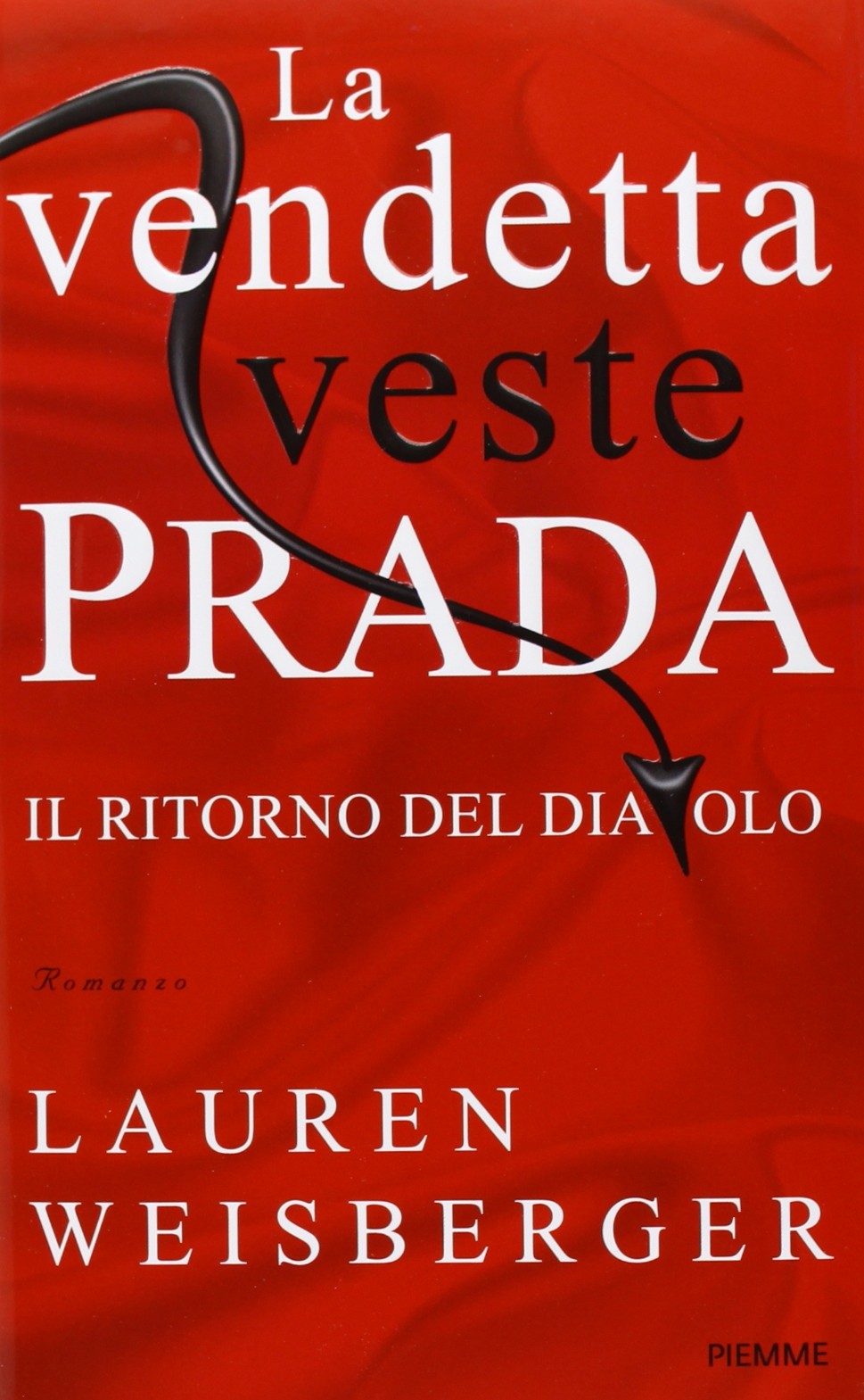 La vendetta veste Prada