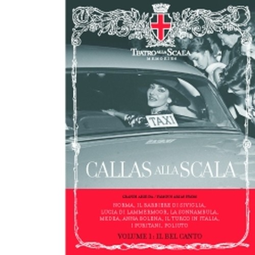 Callas alla Scala vol.1 - Belcanto  CALLAS MARIA
