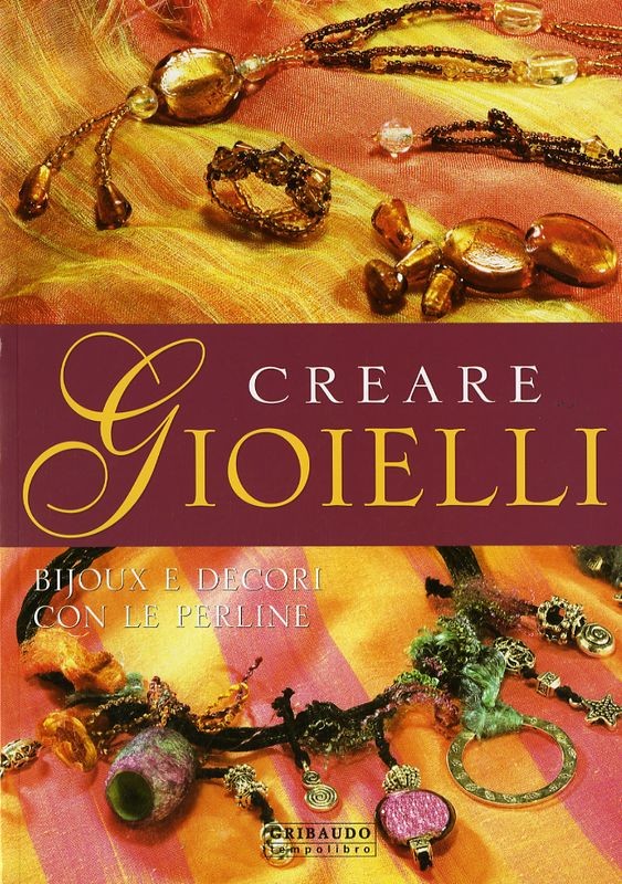 CREARE GIOIELLI