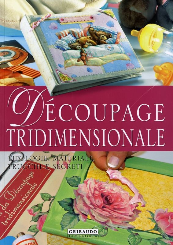 DECOUPAGE TRIDIMENSIONALI