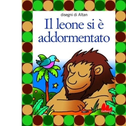 Il leone si è addormentato  VARI