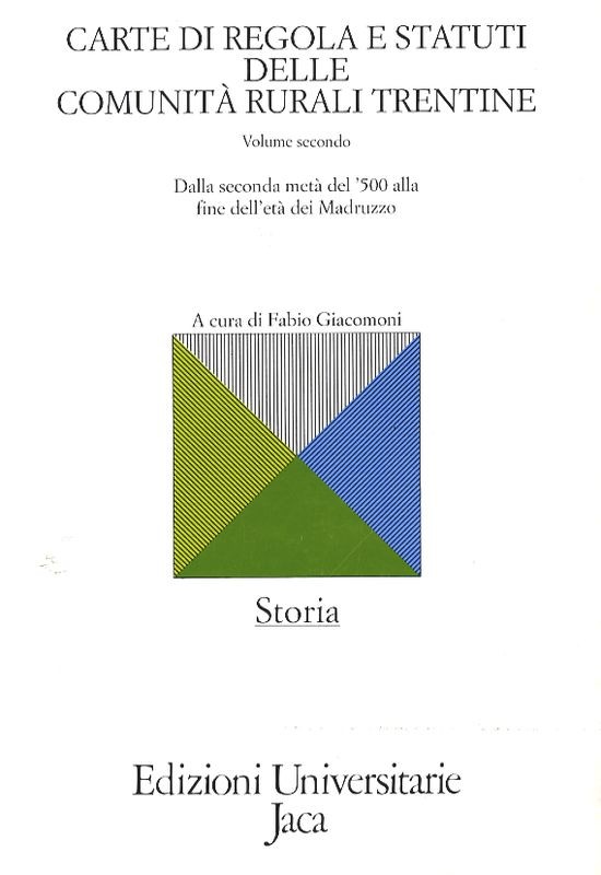 CARTE DI REGOLA E STATUTI 3VOLL.