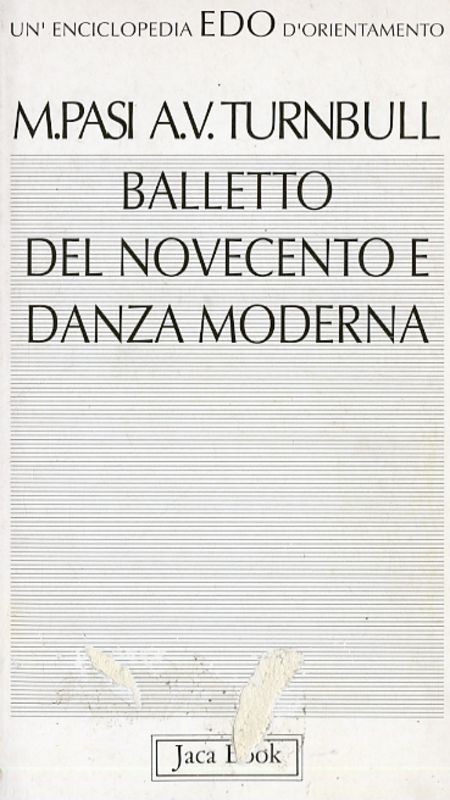 BALLETTO DEL NOVECENTO E DANZA MODE