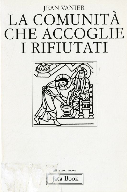 COMUNITA' CHE ACCOGLIE I RIFIUTATI