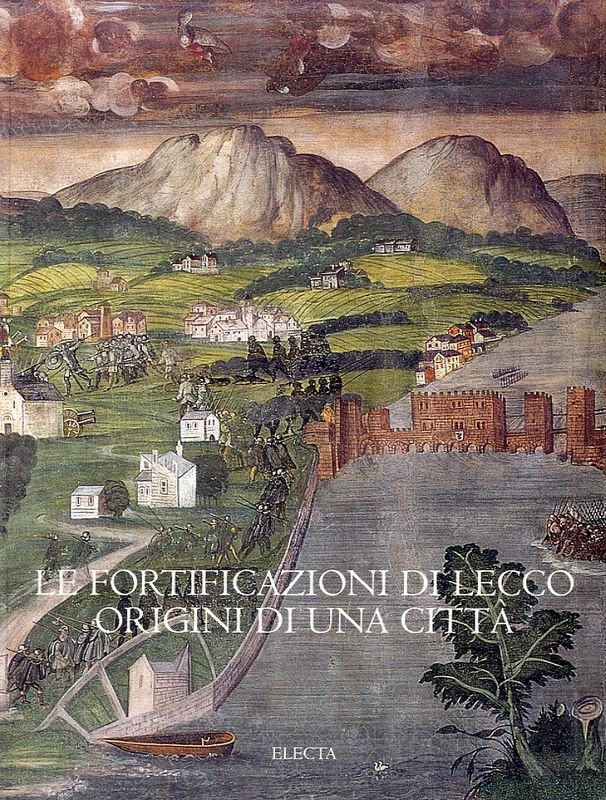FORTIFICAZIONI DI LECCO ORIGINI DI