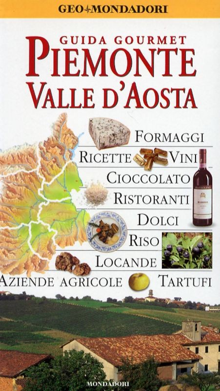 PIEMONTE E VALLE D'AOSTA GUIDA GOUR