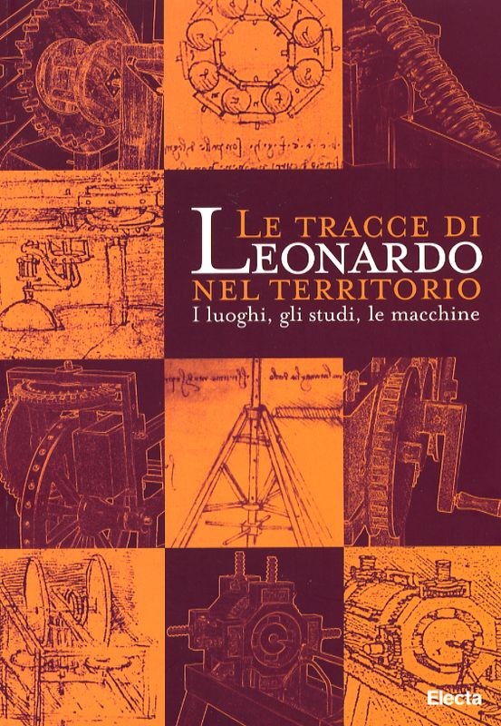TRACCE DI LEONARDO NEL TERRITORIO