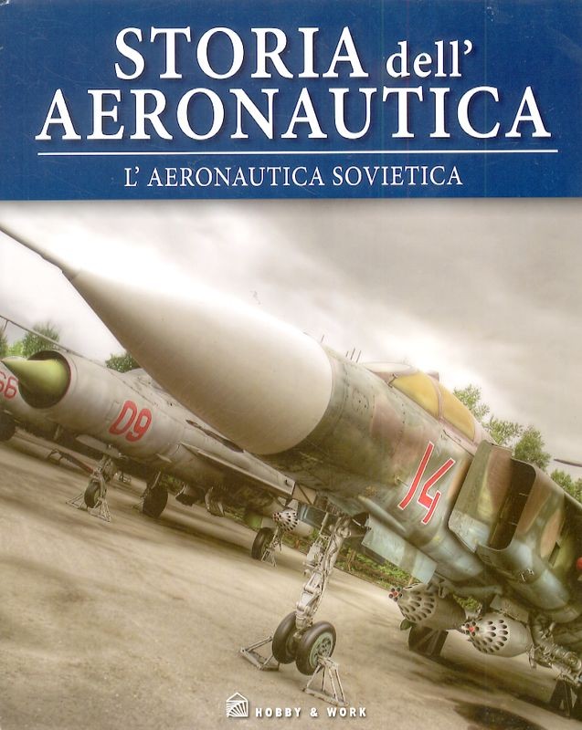 STORIA AEREONAUTICA - SOVIETICA