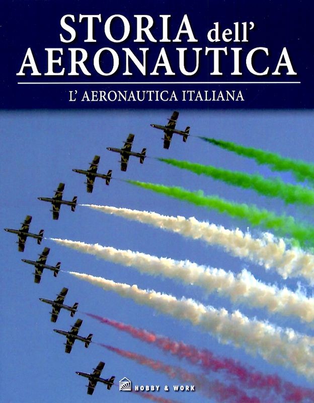 STORIA AEREONAUTICA - ITALIANA