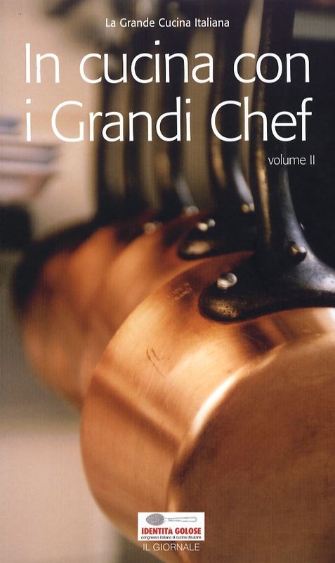 IN CUCINA CON I GRANDI CHEF VOL.II