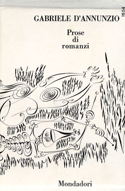 PROSE DI ROMANZI VOL.I (D'ANNUNZIO)