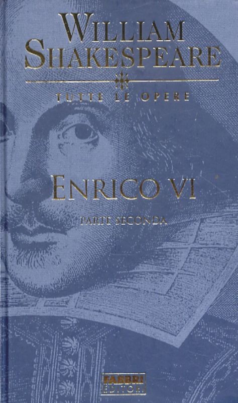 ENRICO VI (PARTE SECONDA)