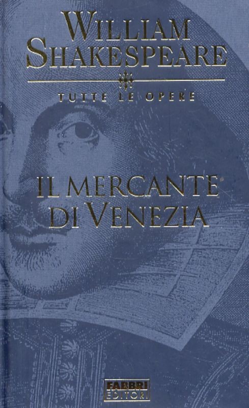 MERCANTE DI VENEZIA (IL)