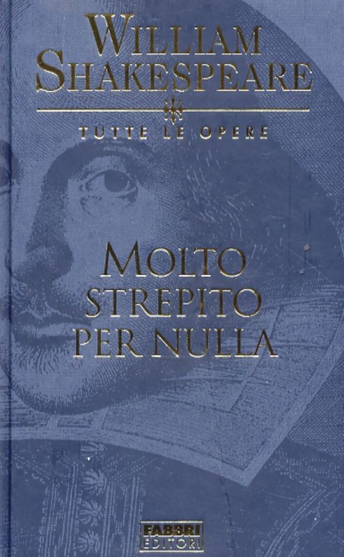 MOLTO STREPITO PER NULLA