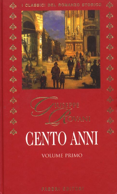 CENTO ANNI VOL.I